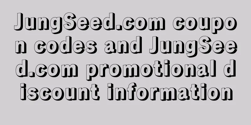 JungSeed.com coupon codes and JungSeed.com promotional discount information