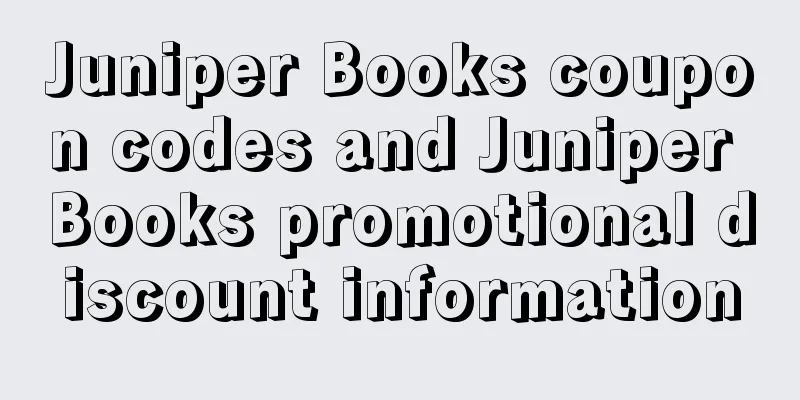 Juniper Books coupon codes and Juniper Books promotional discount information