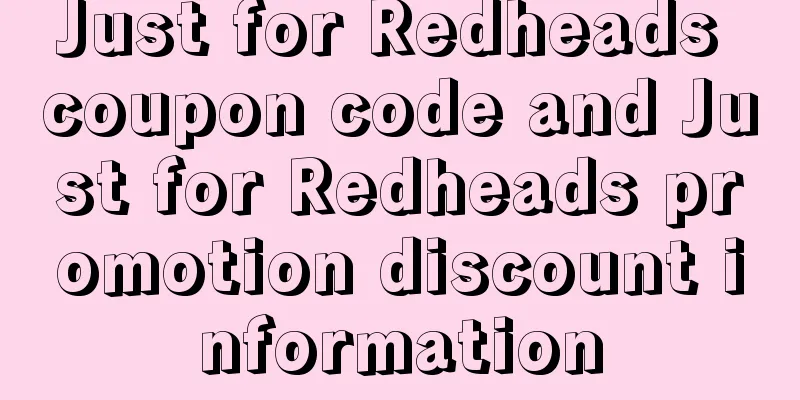 Just for Redheads coupon code and Just for Redheads promotion discount information