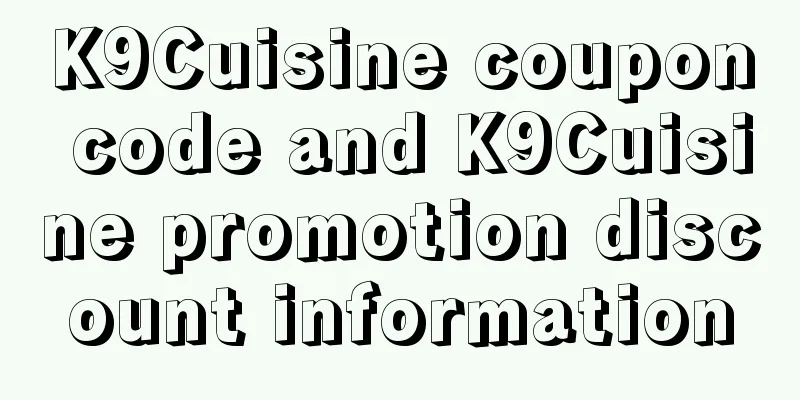 K9Cuisine coupon code and K9Cuisine promotion discount information