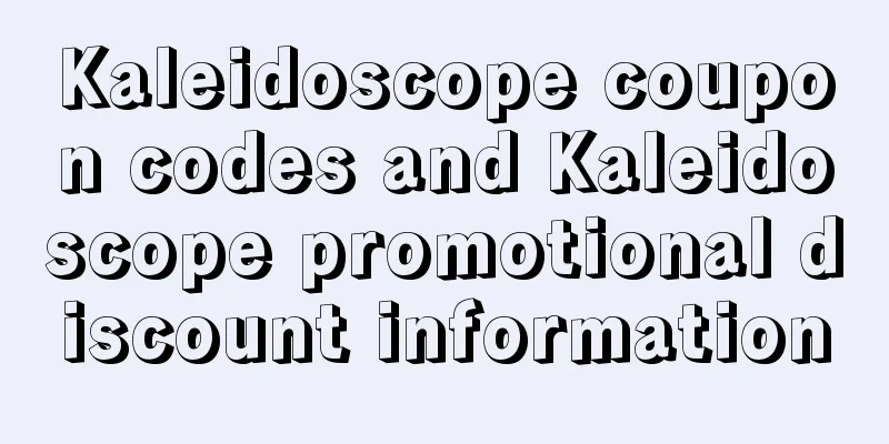 Kaleidoscope coupon codes and Kaleidoscope promotional discount information