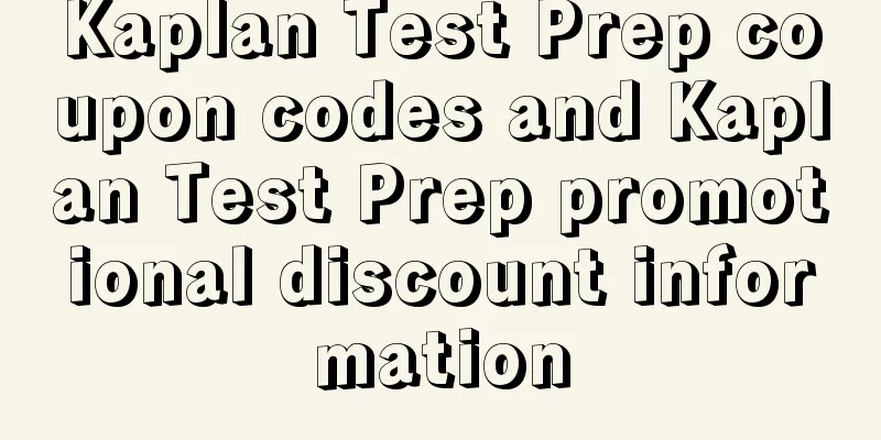 Kaplan Test Prep coupon codes and Kaplan Test Prep promotional discount information