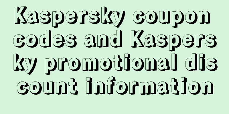 Kaspersky coupon codes and Kaspersky promotional discount information