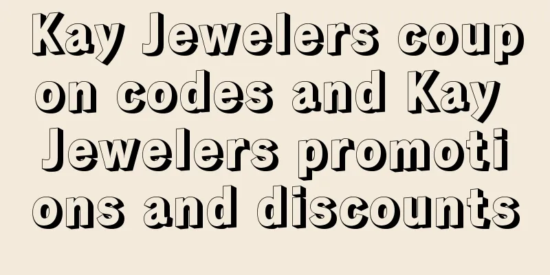 Kay Jewelers coupon codes and Kay Jewelers promotions and discounts