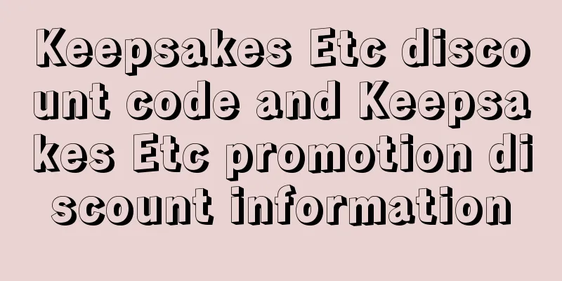 Keepsakes Etc discount code and Keepsakes Etc promotion discount information