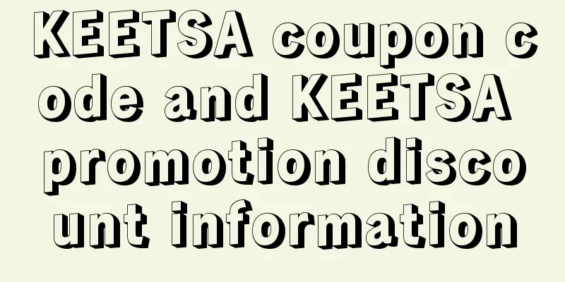 KEETSA coupon code and KEETSA promotion discount information