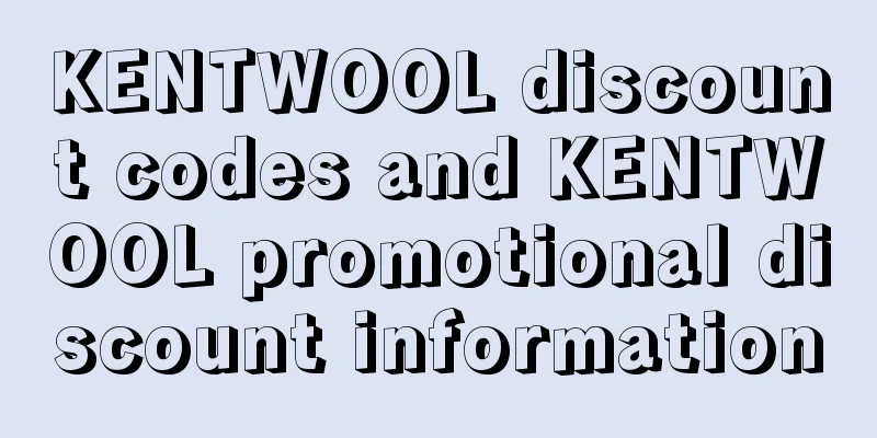 KENTWOOL discount codes and KENTWOOL promotional discount information