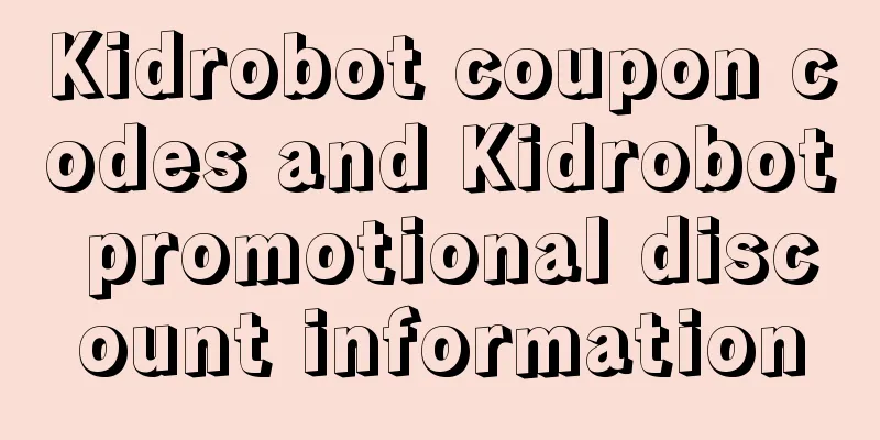 Kidrobot coupon codes and Kidrobot promotional discount information