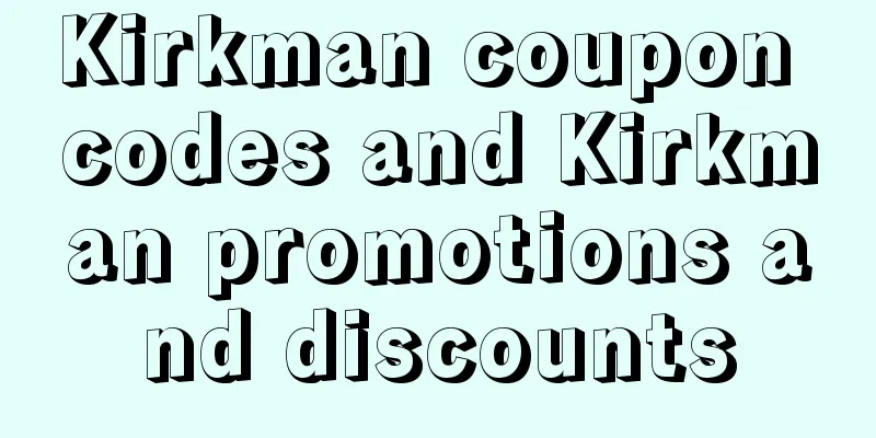 Kirkman coupon codes and Kirkman promotions and discounts