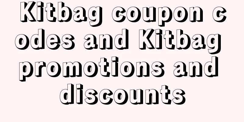 Kitbag coupon codes and Kitbag promotions and discounts