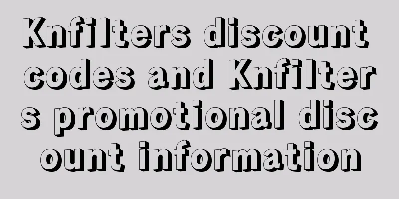 Knfilters discount codes and Knfilters promotional discount information