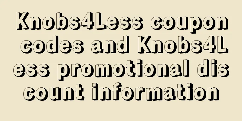 Knobs4Less coupon codes and Knobs4Less promotional discount information