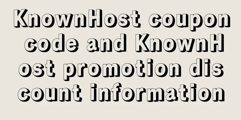 KnownHost coupon code and KnownHost promotion discount information