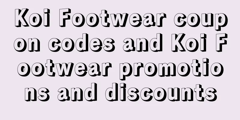 Koi Footwear coupon codes and Koi Footwear promotions and discounts