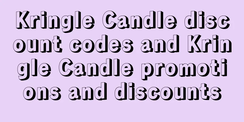 Kringle Candle discount codes and Kringle Candle promotions and discounts
