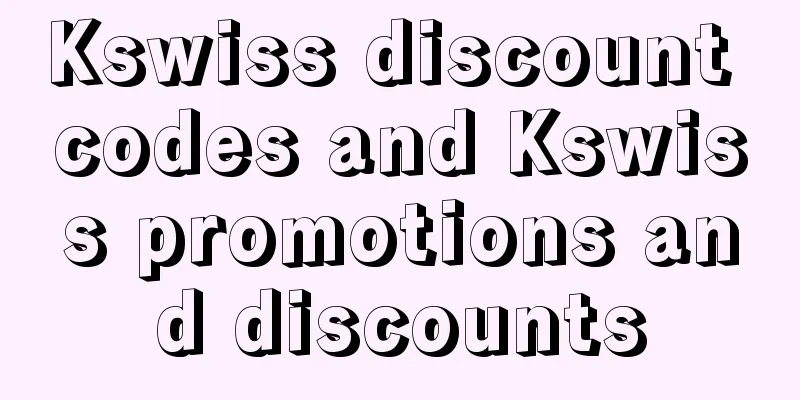 Kswiss discount codes and Kswiss promotions and discounts