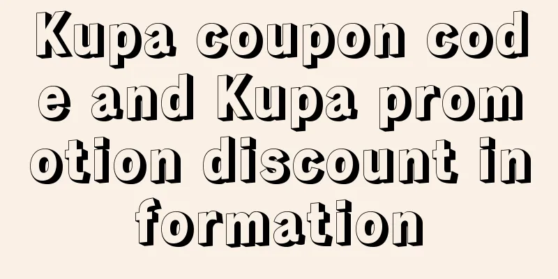 Kupa coupon code and Kupa promotion discount information