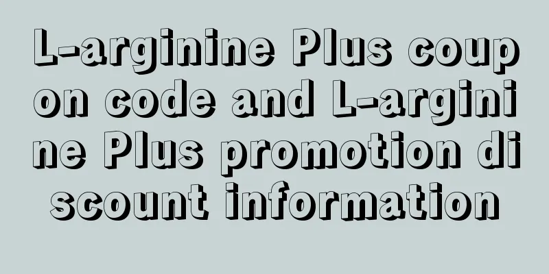 L-arginine Plus coupon code and L-arginine Plus promotion discount information