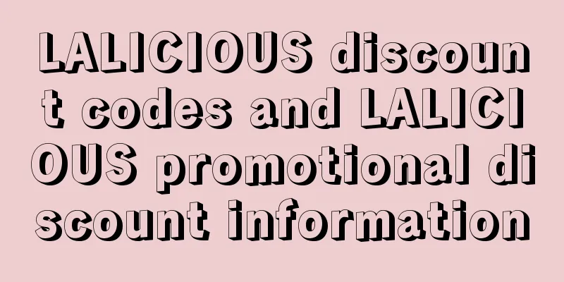 LALICIOUS discount codes and LALICIOUS promotional discount information
