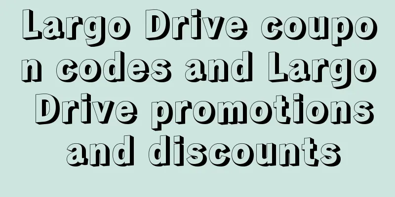 Largo Drive coupon codes and Largo Drive promotions and discounts