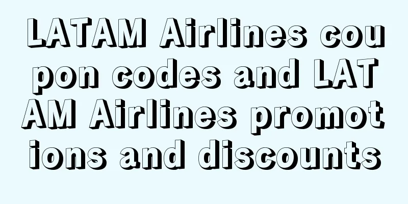LATAM Airlines coupon codes and LATAM Airlines promotions and discounts