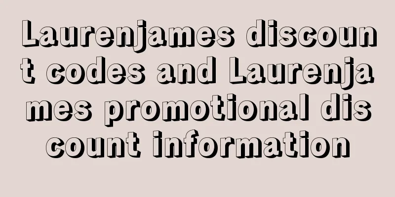 Laurenjames discount codes and Laurenjames promotional discount information