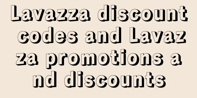 Lavazza discount codes and Lavazza promotions and discounts