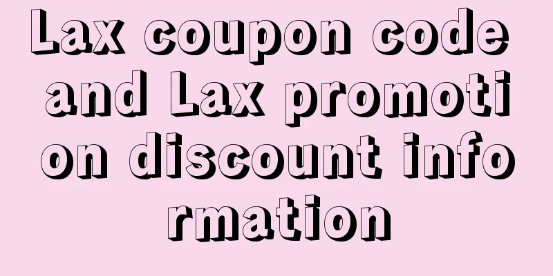 Lax coupon code and Lax promotion discount information
