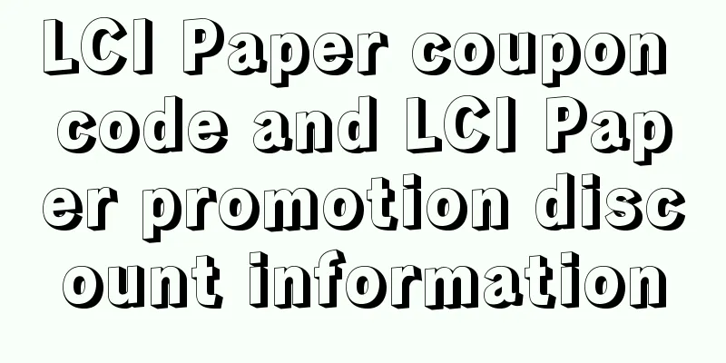 LCI Paper coupon code and LCI Paper promotion discount information