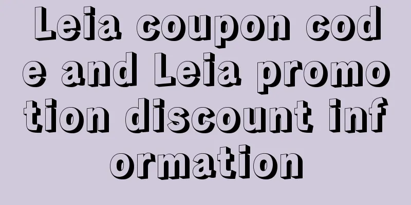 Leia coupon code and Leia promotion discount information
