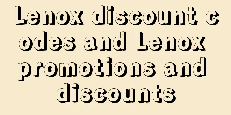 Lenox discount codes and Lenox promotions and discounts