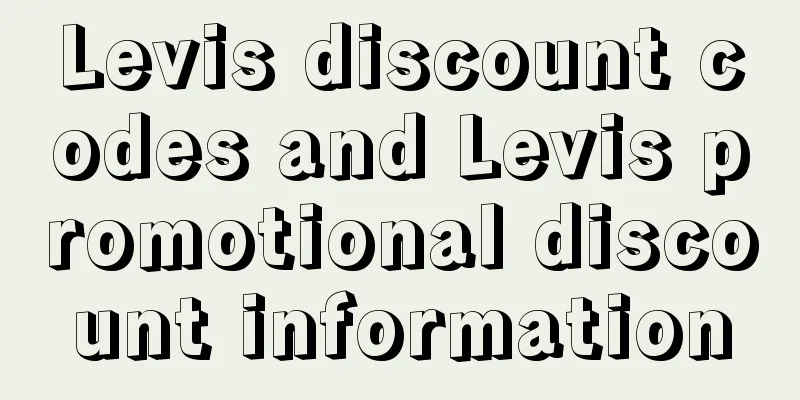 Levis discount codes and Levis promotional discount information