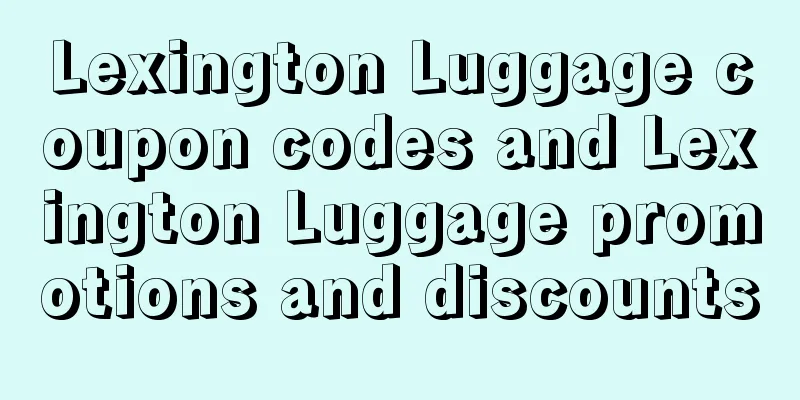 Lexington Luggage coupon codes and Lexington Luggage promotions and discounts