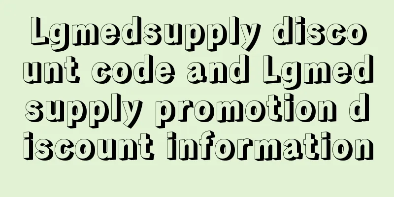 Lgmedsupply discount code and Lgmedsupply promotion discount information