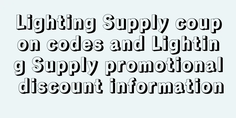 Lighting Supply coupon codes and Lighting Supply promotional discount information