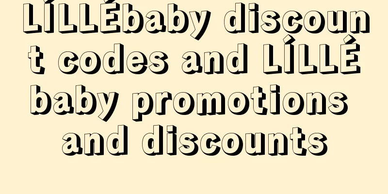 LÍLLÉbaby discount codes and LÍLLÉbaby promotions and discounts