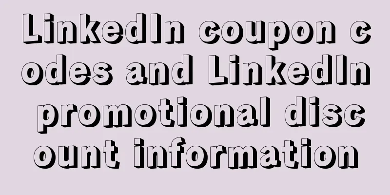 LinkedIn coupon codes and LinkedIn promotional discount information