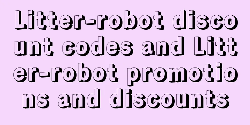 Litter-robot discount codes and Litter-robot promotions and discounts