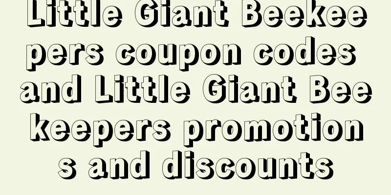 Little Giant Beekeepers coupon codes and Little Giant Beekeepers promotions and discounts