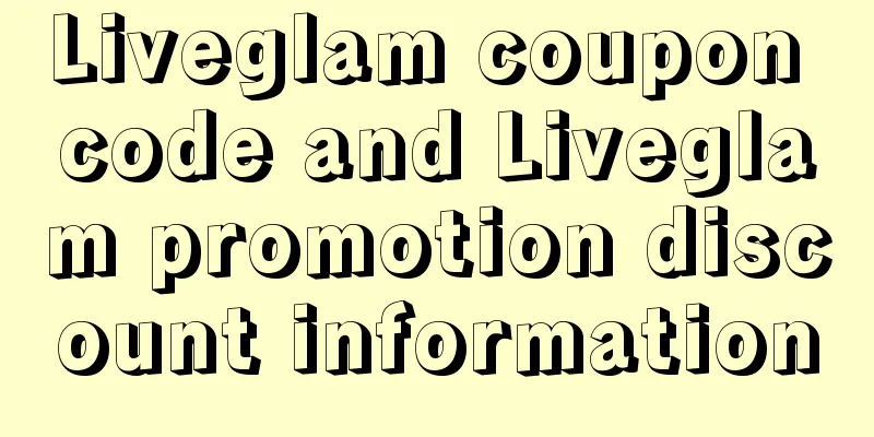 Liveglam coupon code and Liveglam promotion discount information