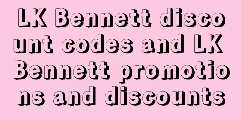 LK Bennett discount codes and LK Bennett promotions and discounts