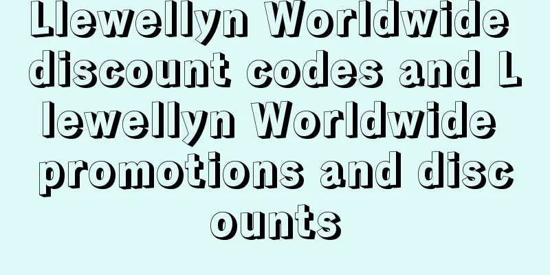 Llewellyn Worldwide discount codes and Llewellyn Worldwide promotions and discounts