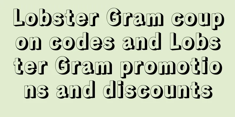 Lobster Gram coupon codes and Lobster Gram promotions and discounts