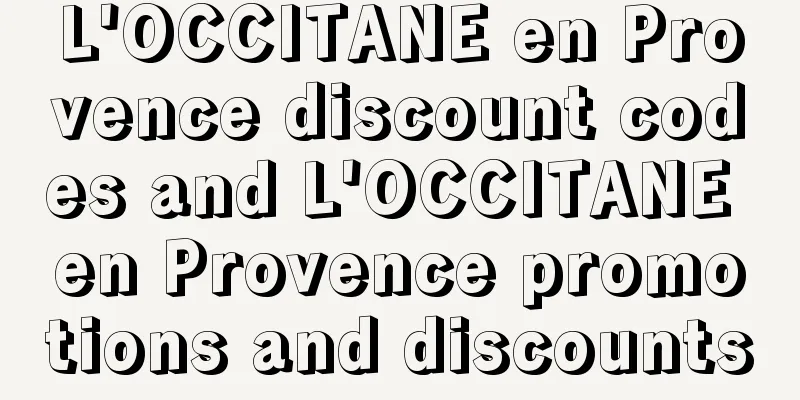 L'OCCITANE en Provence discount codes and L'OCCITANE en Provence promotions and discounts