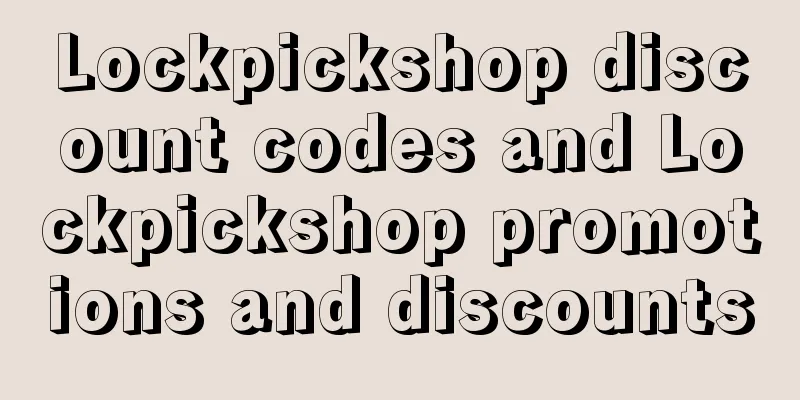 Lockpickshop discount codes and Lockpickshop promotions and discounts