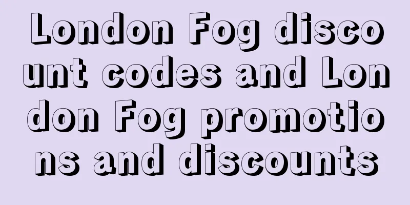 London Fog discount codes and London Fog promotions and discounts