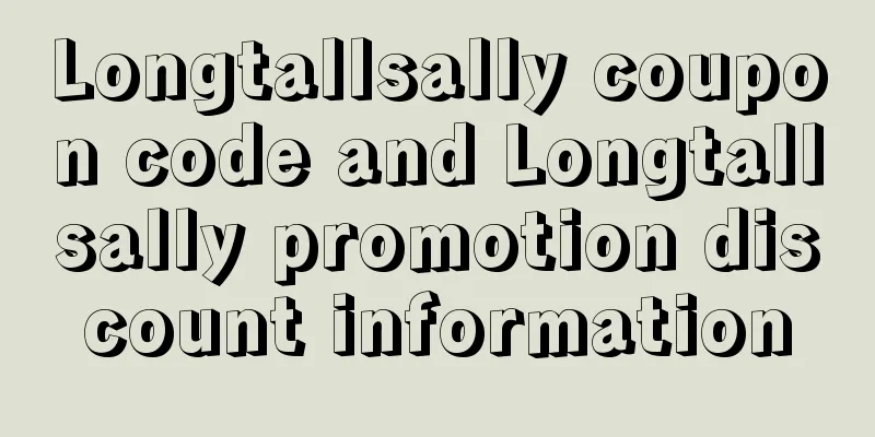 Longtallsally coupon code and Longtallsally promotion discount information