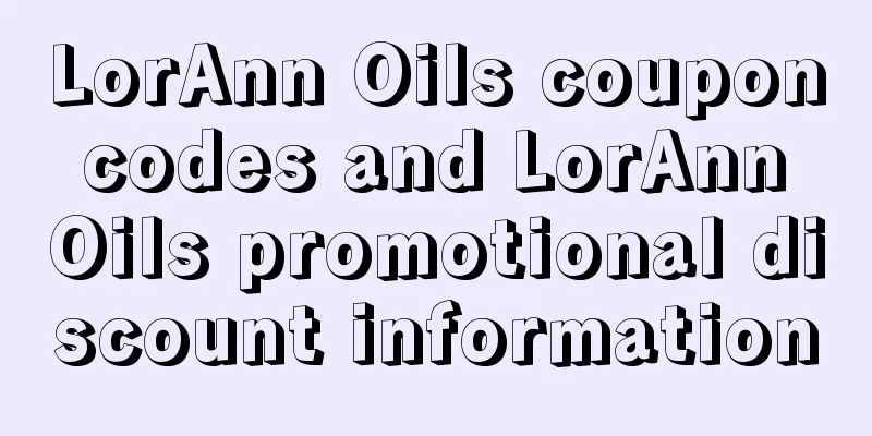 LorAnn Oils coupon codes and LorAnn Oils promotional discount information