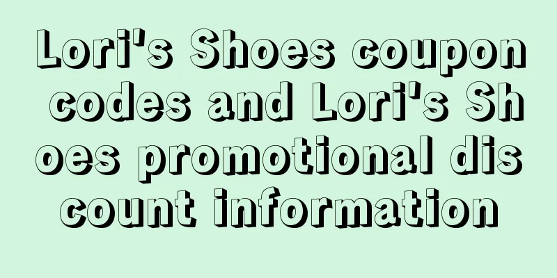 Lori's Shoes coupon codes and Lori's Shoes promotional discount information