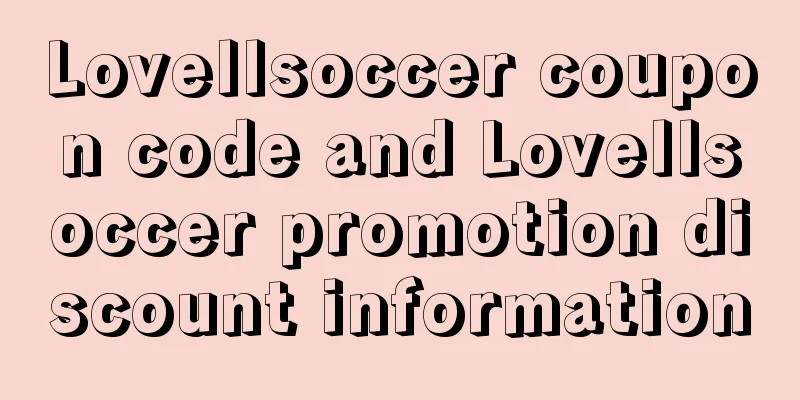 Lovellsoccer coupon code and Lovellsoccer promotion discount information